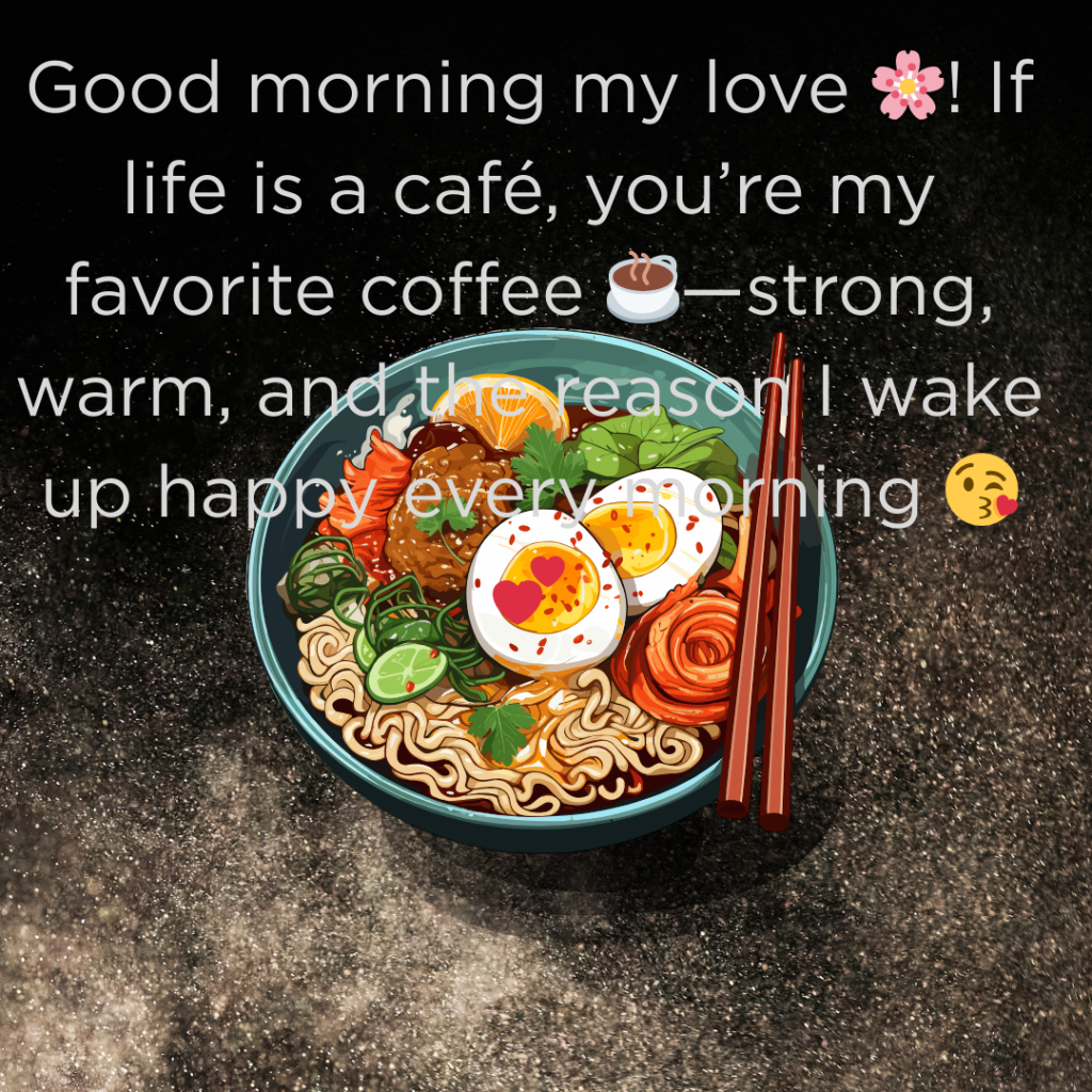 Good Morning Images For Foodie Boyfriend Image-14