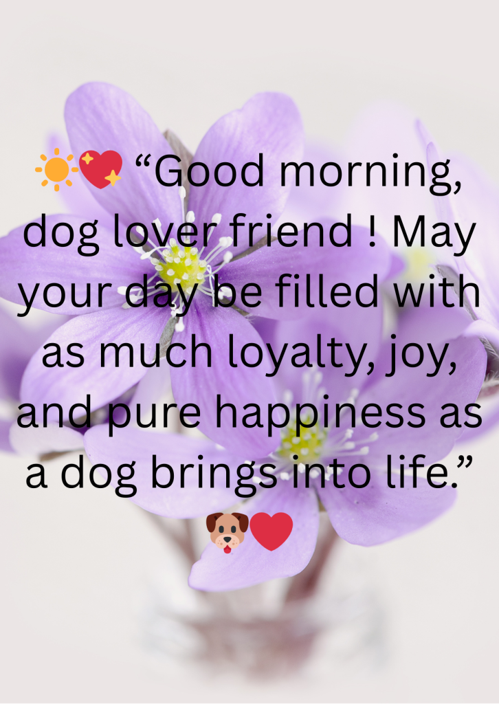 Good Morning Images For Dog Lover Boyfriend Image-4