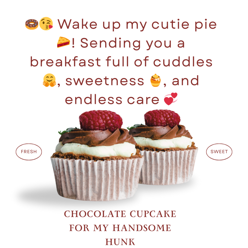Good Morning Images For Foodie Boyfriend Image-9